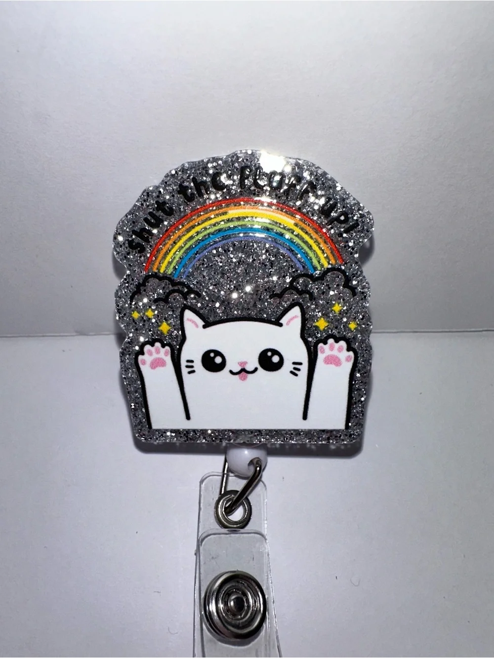 Glitter Cat Badge Reel “Shut the Fluff Up!”